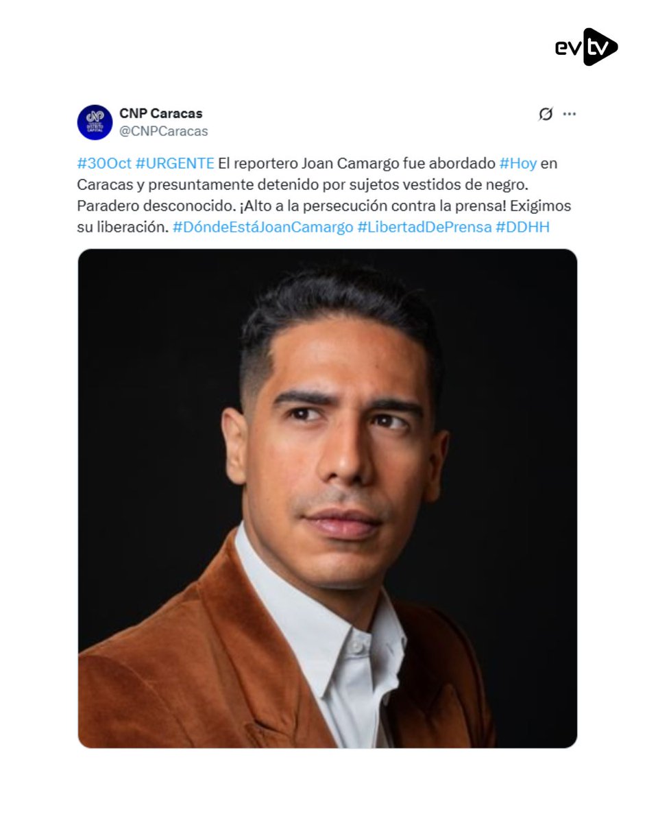 🚨 Desaparece el periodista venezolano Joan Camargo en Caracas
 
📝 EVTV (<a href="/EVTVMiami/">EVTV</a>)  
📰 @ciudadguayanafb

#31Octubre #PuertoOrdaz #Guayana #Bolivar #Venezuela  

Sigue leyendo aquí: instagram.com/p/DQfb41oEmb-/…