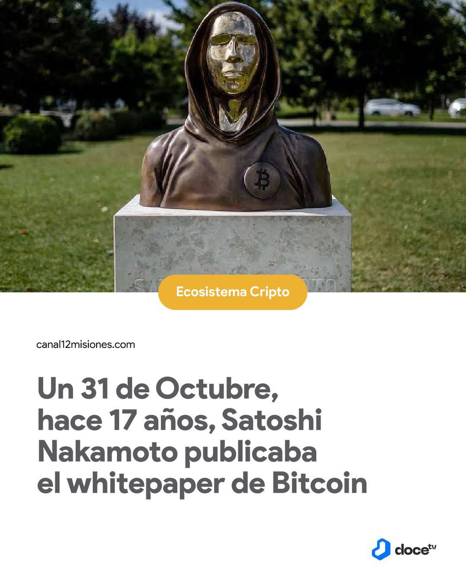 📜 El 31 de octubre de 2008, Satoshi Nakamoto publicó el white paper de # Bitcoin, un sistema de pagos electrónico sin intermediarios que cambió para  siempre la forma en que entendemos el