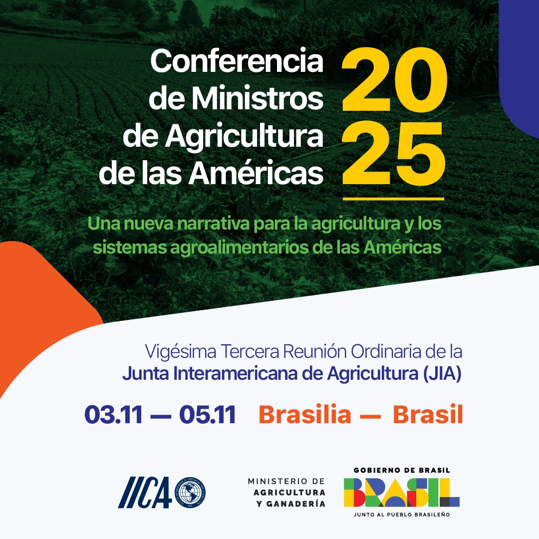 IICAnoticias's tweet image. 🌎 Conferencia de Ministros de Agricultura de las Américas 2025

Del 3 al 5 de noviembre, las máximas autoridades del agro del continente se reunirán en Brasilia, en un evento organizado por el Gobierno de Brasil y el IICA.

Bajo el lema “Una nueva narrativa para la agricultura y…