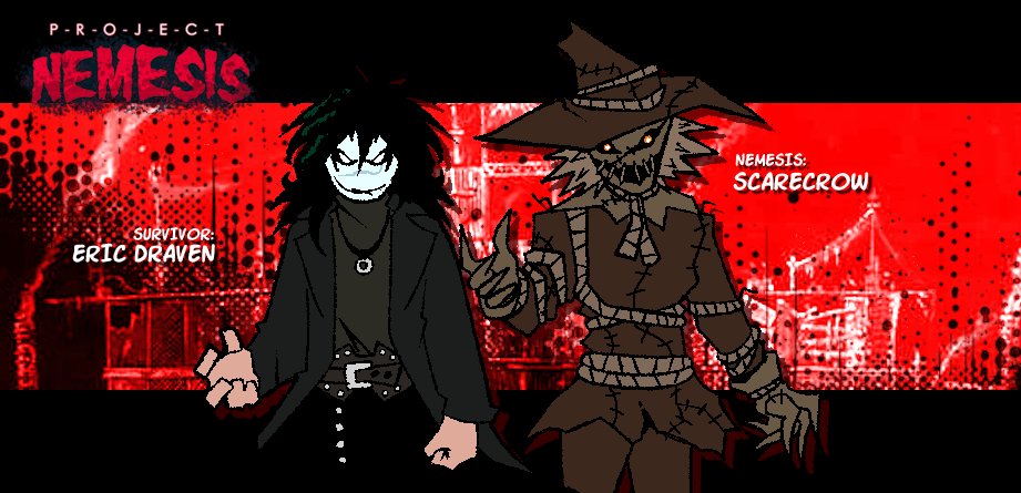 !!! REVEAL !!!
NEMESIS: Scarecrow*
SURVIVOR: Eric Draven*
MAP: Maximum Carnage

Face your fears, lay down your life for others.. the terror will consume you all the same. Happy Halloween.

More details: 🧵
