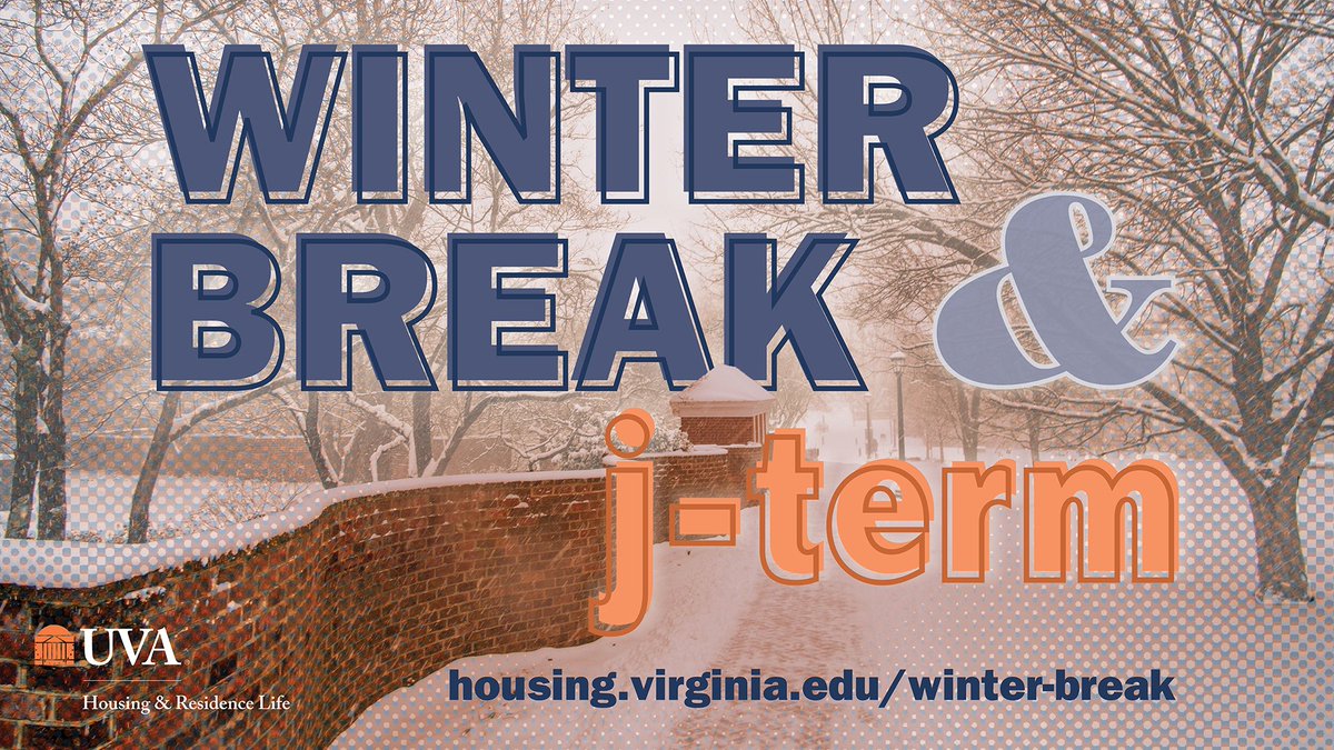 Thinking ahead to the end of the semester? Our Winter Break &amp; J-Term Housing page, housing.virginia.edu/winter-break, has information to help prepare for the end of Fall 2025 and beyond. If you're not returning for the spring, note the one-question survey to complete by Friday, November 7!
