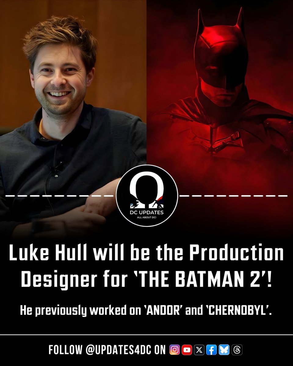 Updates4DC's tweet image. Luke Hull has been announced as the Production Designer for ‘THE BATMAN: PART II’. 

He previously worked on ‘ANDOR’ and ‘CHERNOBYL’.

#TheBatmanPartII #LukeHull #MattReeves #DCStudios #DCU