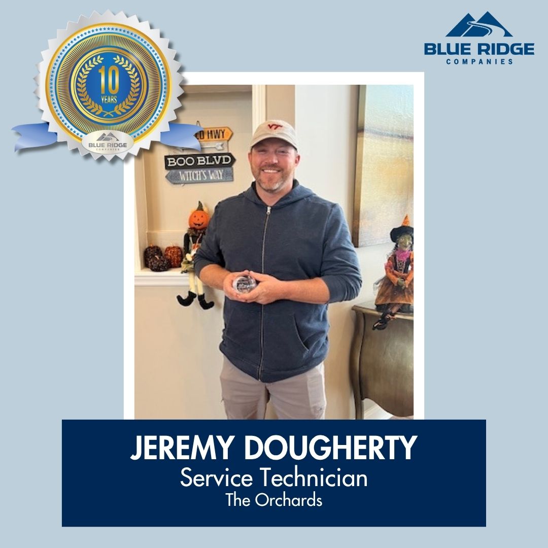 🎉 Thank You, Jeremy, for Your Commitment! 🎉
Please join us in congratulating Jeremy Dougherty, Service Technician at The Orchards, on reaching an incredible milestone: 10 years of outstanding service!