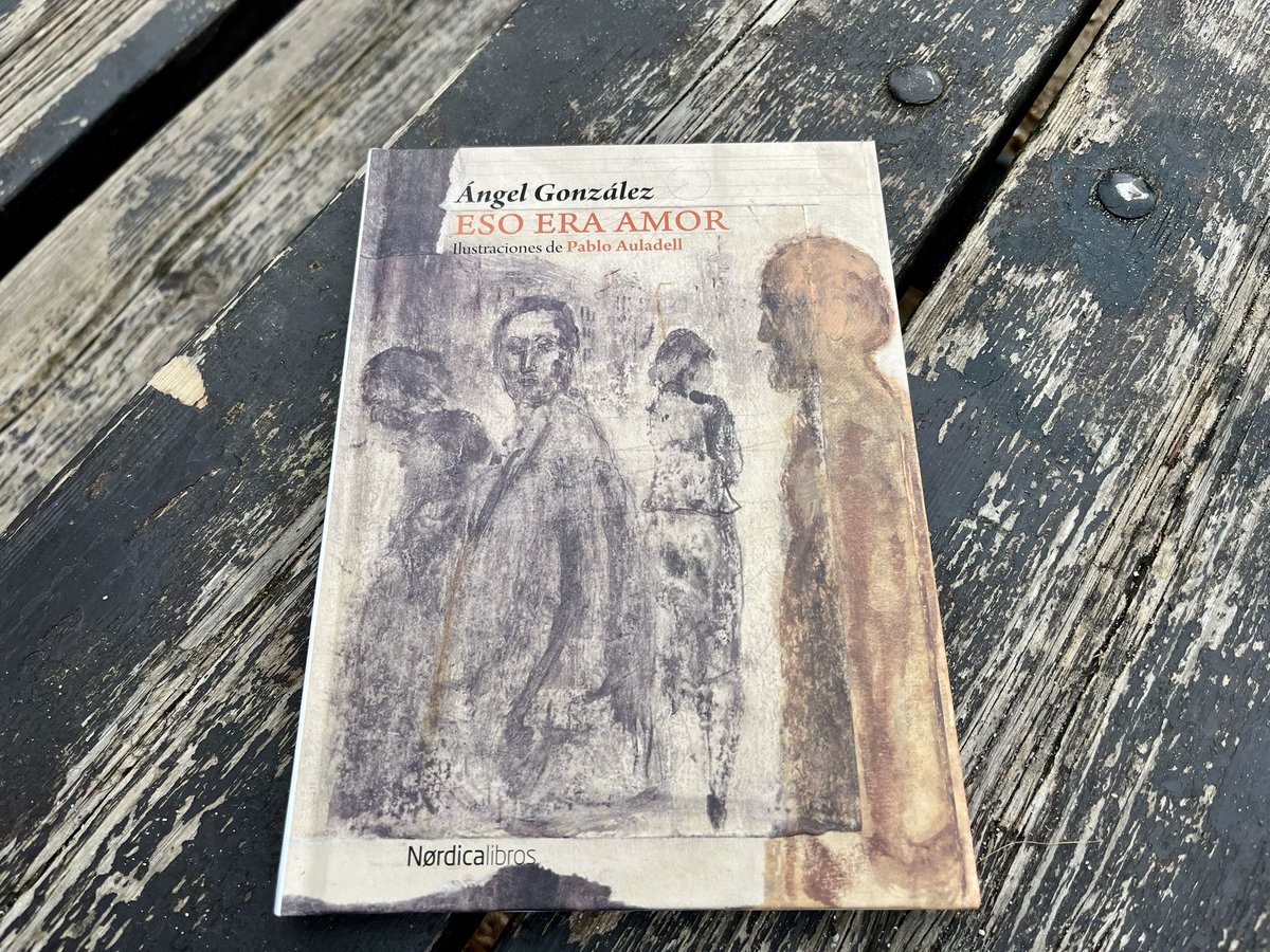 Qué maravilla la selección de 35 poemas de Ángel González, con motivo del centenario de su nacimiento, en la cuidadísima edición de <a href="/Nordica_Libros/">Nórdica Libros</a>, con ilustraciones de <a href="/pabloauladell/">Pablo Auladell</a> y prólogo de Javier Rioyo. Una verdadera joya.