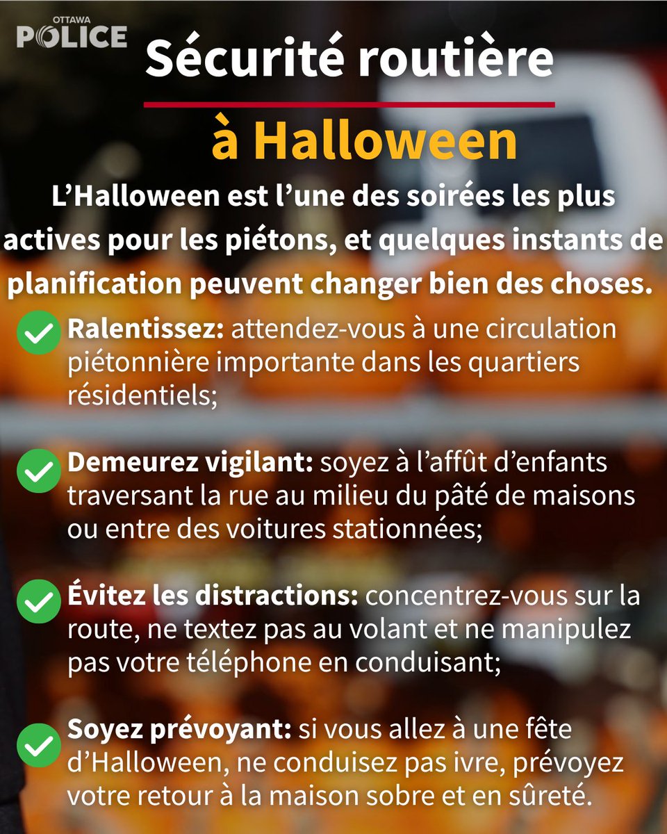 OttawaPolice's tweet photo. 🎃 Halloween Safety Reminder

Drivers, please slow down and stay alert this evening. Expect extra foot traffic, excited kids, and reduced visibility after dark.

Let’s make sure every trick-or-treater gets home safely. 👻
~
🎃 Rappel de sécurité pour l’Halloween

Conducteurs, veuillez ralentir et rester attentifs ce soir. Attendez-vous à plus de piétons, des enfants excités et une visibilité réduite après la tombée de la nuit.

Assurons-nous que tous les petits monstres rentrent à la maison en toute sécurité. 👻