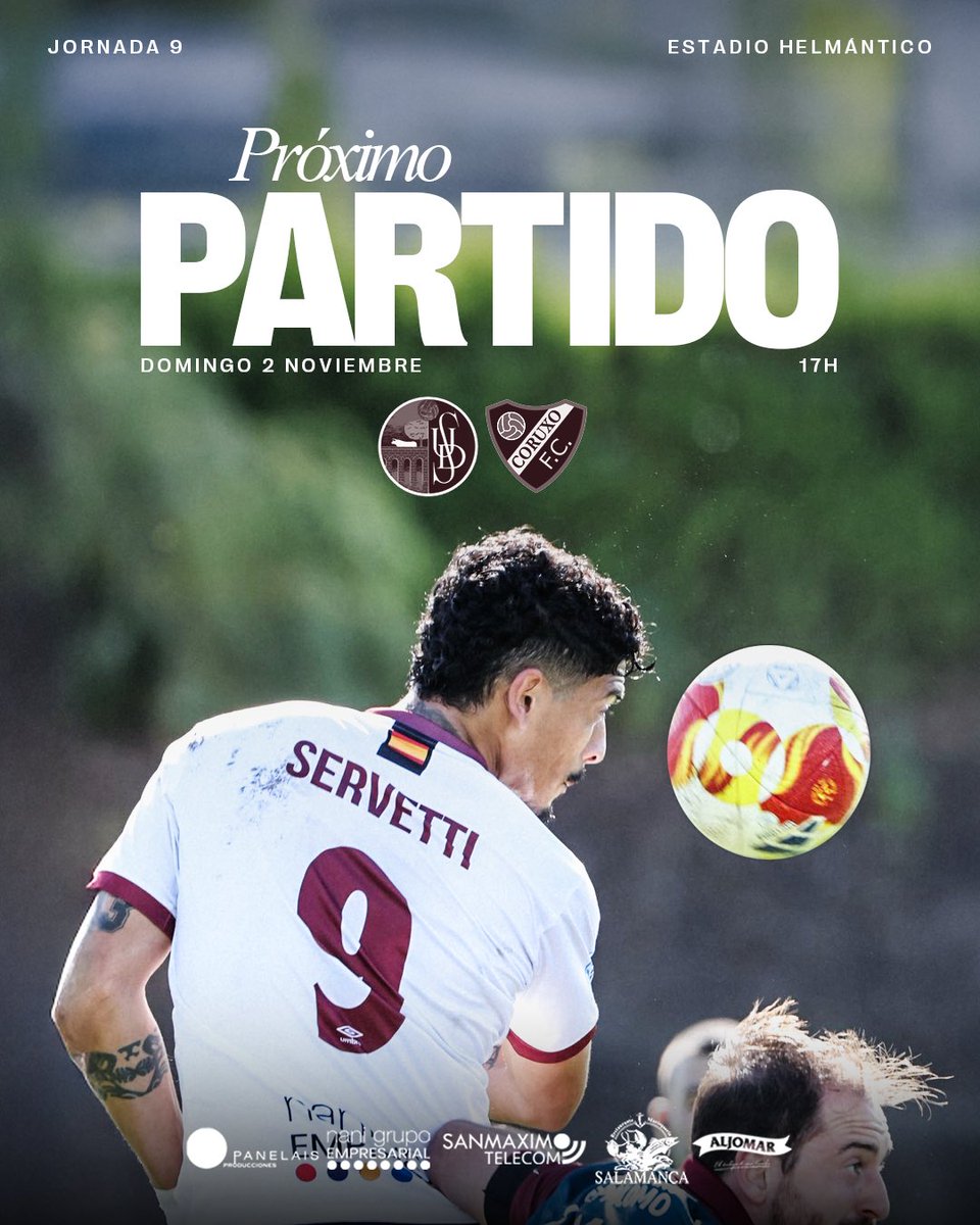 ⚔️| 🅟🅡🅞🅧🅘🅜🅞 🅟🅐🅡🅣🅘🅓🅞

🏆 𝐋𝐢𝐠𝐚 𝐉-𝟗
🆚 <a href="/CoruxoFCoficial/">Coruxo FC ⚒️</a> 
📆 Domingo 2/11
🕒 17:00h
🏟 Helmántico‼️
📺 Sin retransmisión

🎟️ 𝐕𝐞𝐧𝐭𝐚 𝐝𝐞 𝐞𝐧𝐭𝐫𝐚𝐝𝐚𝐬
🛍️ Boutique: Sáb 10-14h//16-19h
ℹ️ Taquilla: Dom 16:00h

👉🏻 +18: FS 12€ // Trib 18€
👉🏻 13-17: FS 8€ //