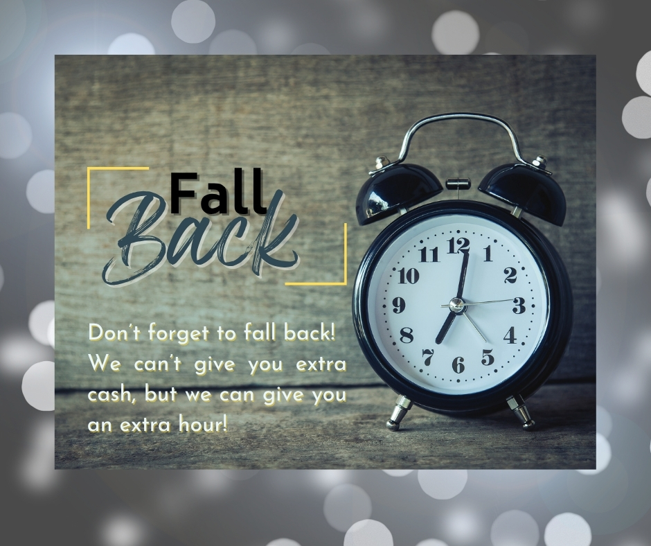 ChiroFcu's tweet image. Daylight Savings Time Ends –      Don’t forget to fall back! Enjoy that extra hour of sleep! #CFCU #Chirofcu #fallback