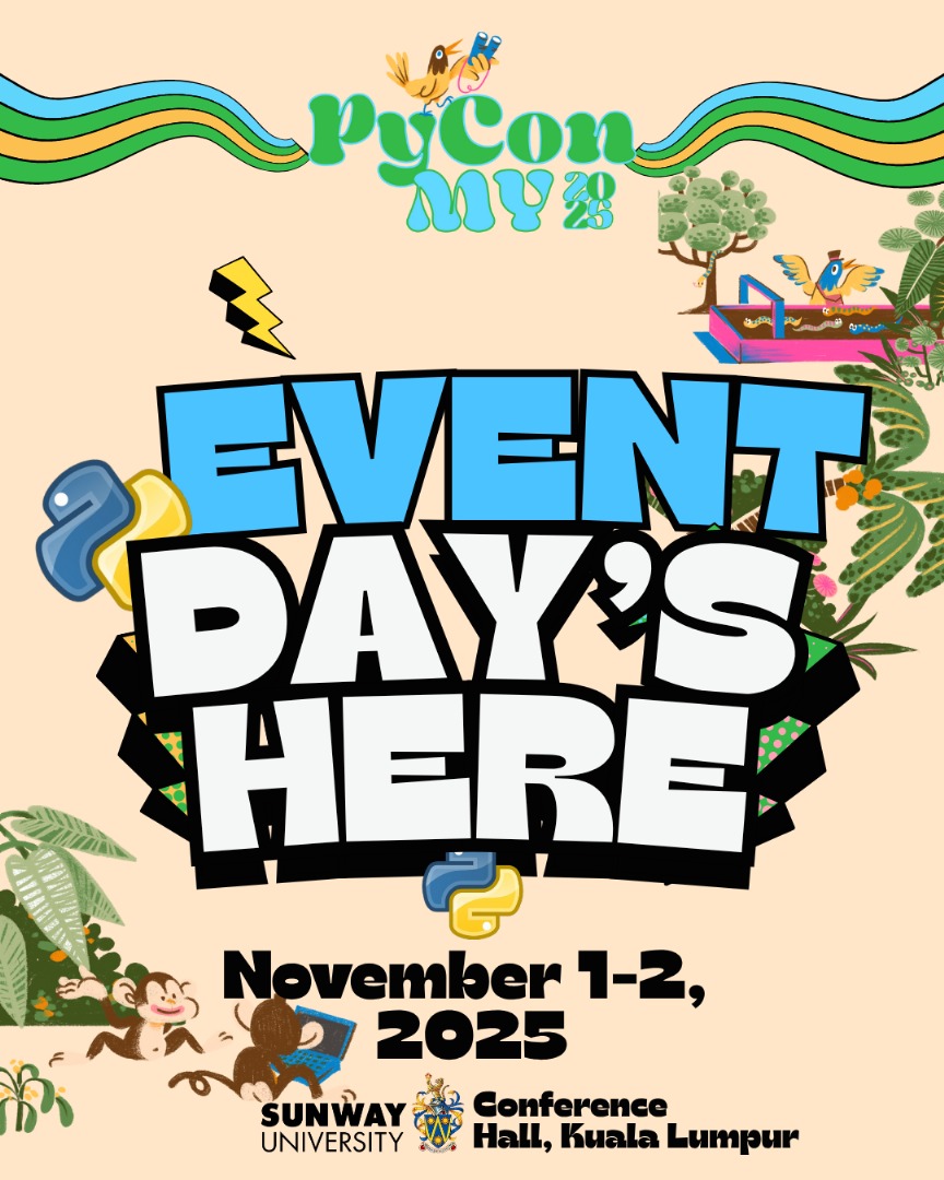 pyconmy's tweet image. 🚨 WE ARE LIVE! 🚨

@PyConMY 2025 is OFFICIALLY STARTING!

⏰ REGISTRATION: 8:30 AM!
Come early, beat the queues! 🎟️

📍 @SunwayGroup University
Bandar Sunway, Petaling Jaya

#LiveNow #pyconmy