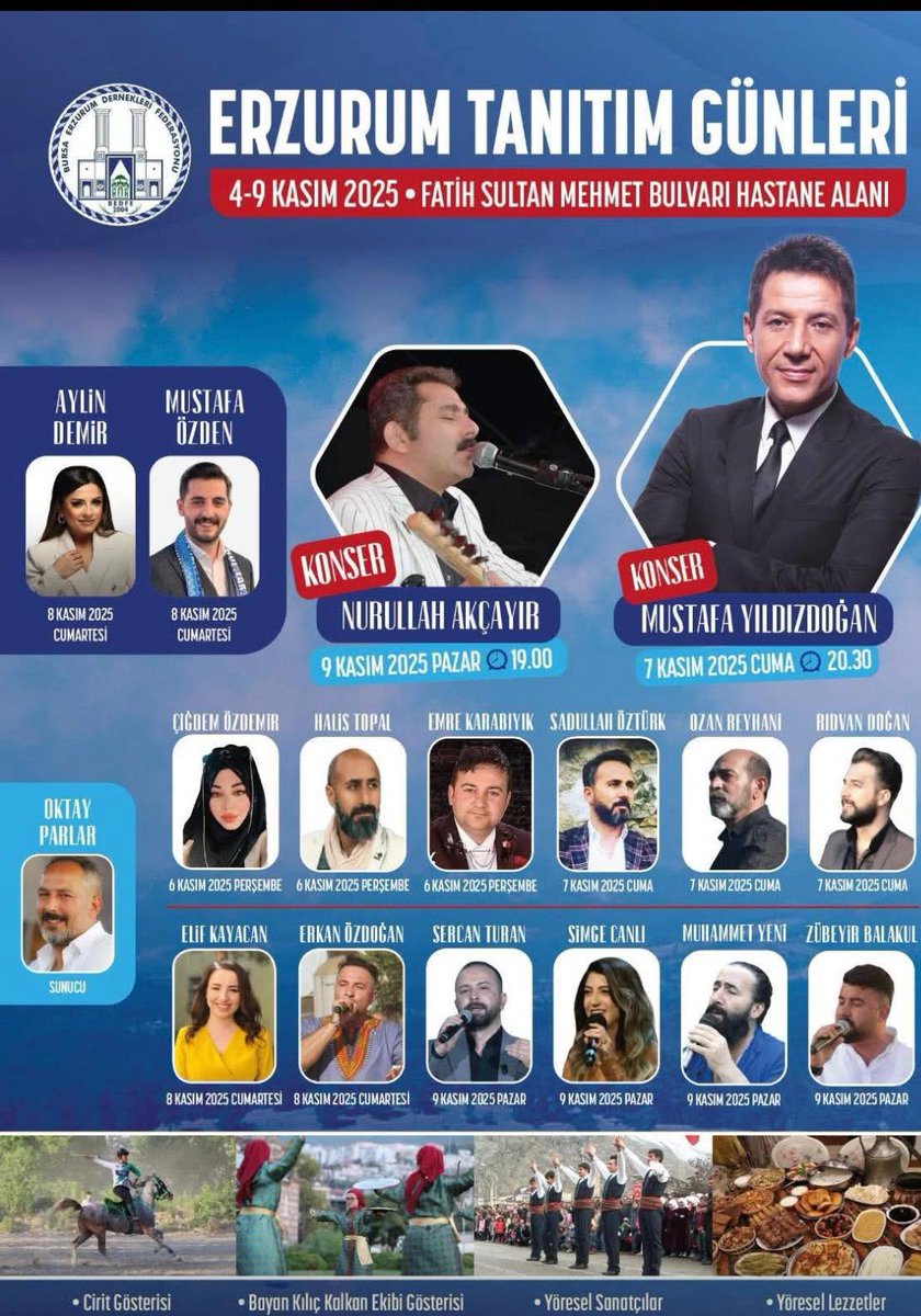 BURSA’DA ERZURUM RÜZGARI ESECEK

Bursa Erzurum Dernekleri Federasyonu tarafından düzenlenen “ERZURUM TANITIM GÜNLERİ” 

🗒️ 4-9 Kasım 2025 tarihlerinde 
📍 FSM Bulvarı Hastane Alanı’nda gerçektirilecek.

Erzurum’u ayağınıza getirecek bu etkinliğe tüm halkımız davetlidir.