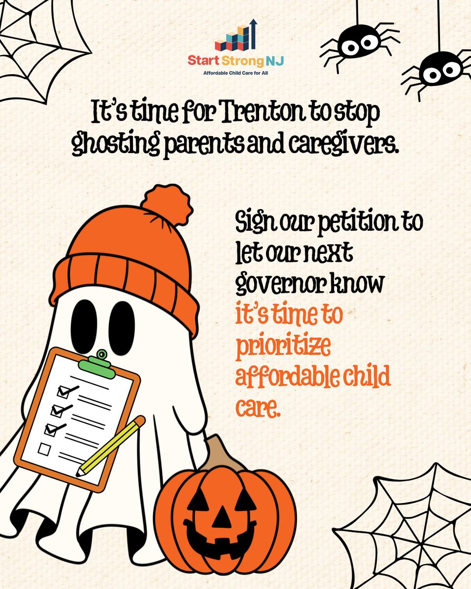 StartStrongNJ's tweet image. This Halloween, take a moment to sign our petition to let Trenton and our next governor know it's time to prioritize affordable child care.

Visit startstrongnj.org/petition to learn more and add your name 👻📋