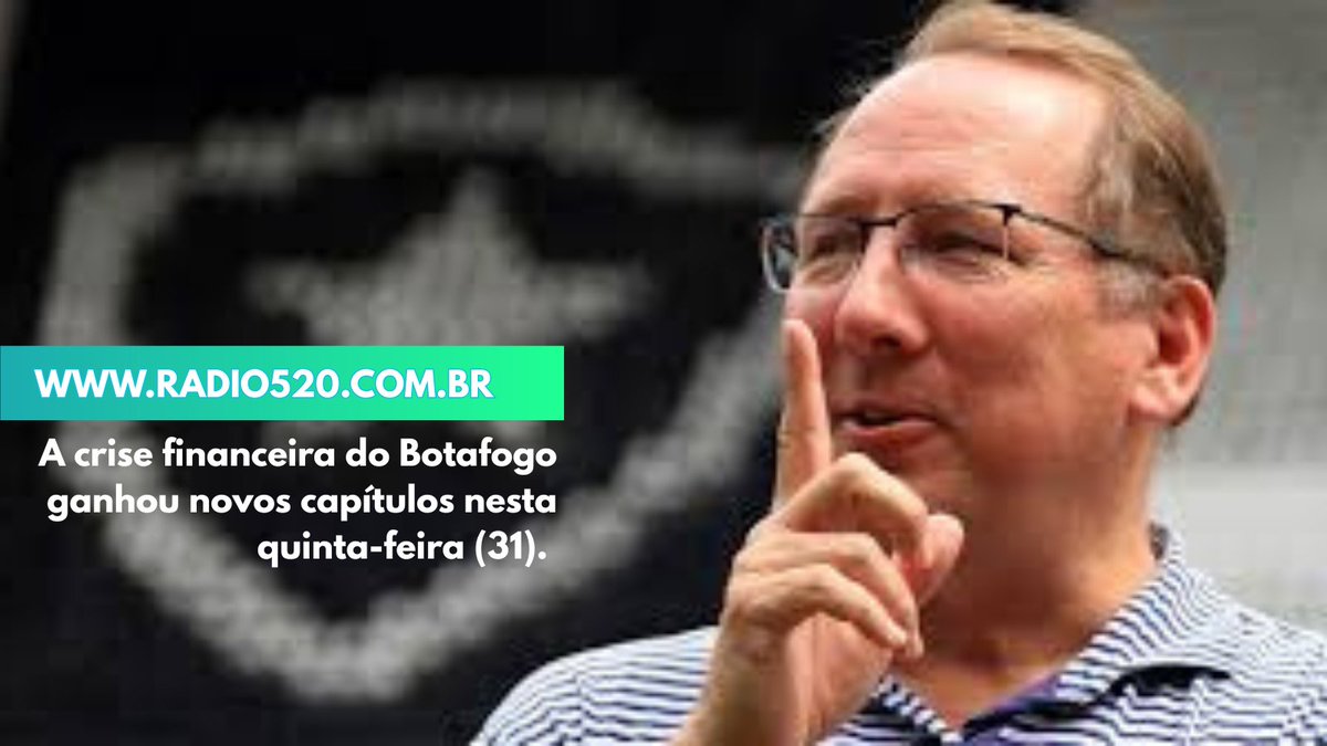 radio_520's tweet image. 💰Crise financeira se agrava e Botafogo vive novo impasse com elenco 

 👉radio520web.netlify.app 
#Botafogo #Textor #SAF #Radio520ASuaRadio
