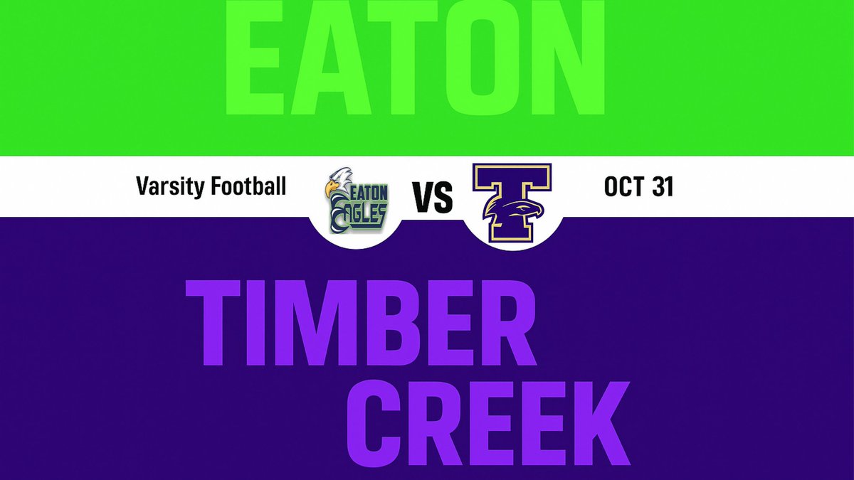 Game Day for the Birds
Eaton Eagles vs Timbercreek Falcons
@  KELLER ISD Stadium, 
Friday, October 31 @ 7p.