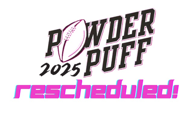 The Junior vs Senior Powder Puff Flag Football 🏈 Game has been rescheduled for Monday, November 3rd!  Kickoff at 4:00pm at the football field. All are welcome to come watch!