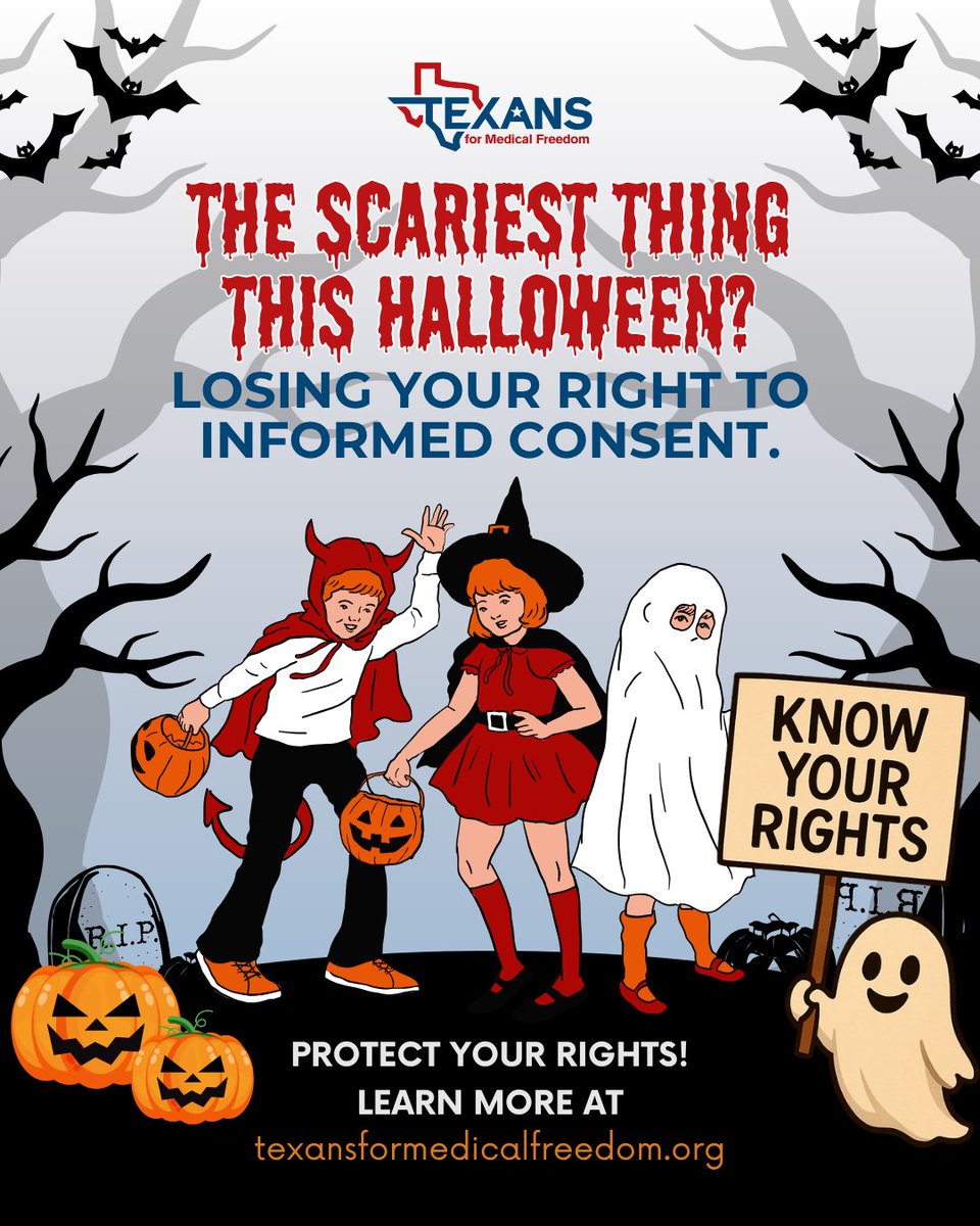 🎃 The scariest thing this Halloween? Losing your right to informed consent. 👻

Parents call the shots, not the clinics.

Protect your rights: texansformedicalfreedom.org

#MedicalFreedom #InformedConsent #ParentalRights