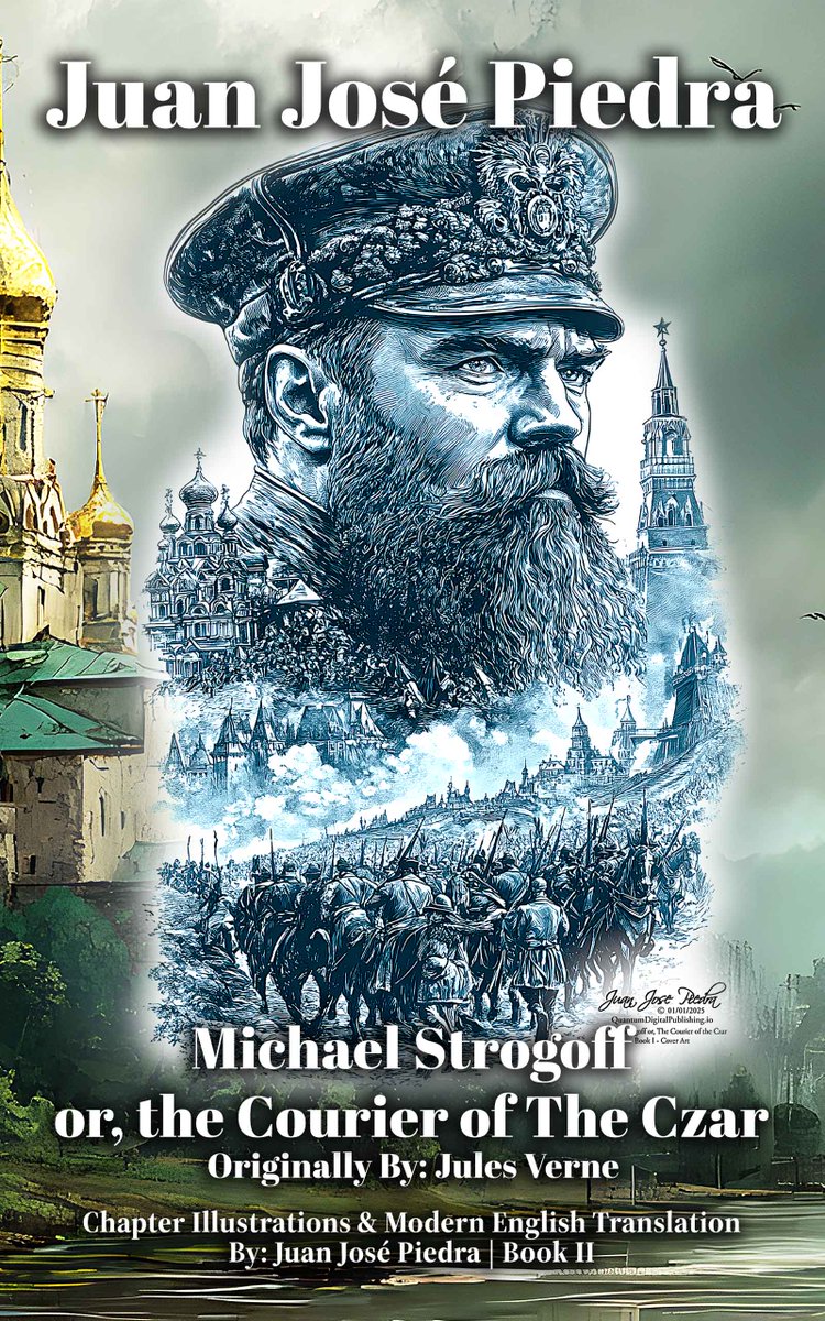 AuthorJuanJose's tweet image. My New Book Series - Amazon KDP - Modern English Translation - Michael Strogoff or the Courier of the Czar - ILLUSTRATED!

Modern English Translation
- eBook
- bk I - qdls.io/msmeebk1
- bk II - qdls.io/msmeebk2

- Paperback 
- bk I - qdls.io/msmepbbk1
- bk II…