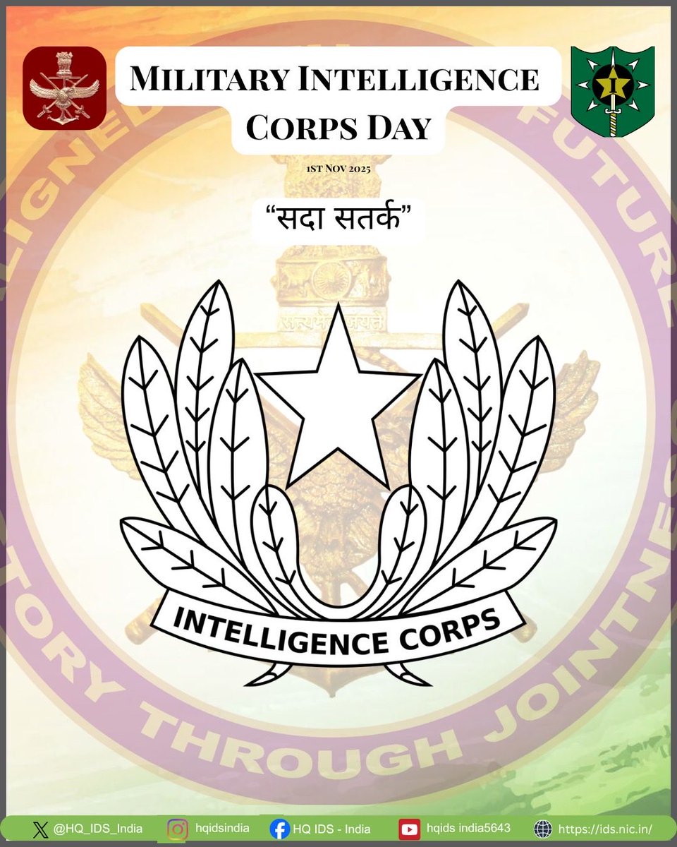 Air Marshal Ashutosh Dixit #CISC and All Ranks of #HQ_IDS convey best wishes to All Ranks, #Veterans and Families of Intelligence Corps on the occasion of Corps Day.

True to their motto “सदा सतर्क”, the Military Intelligence Corps remains ever vigilant — providing vital,