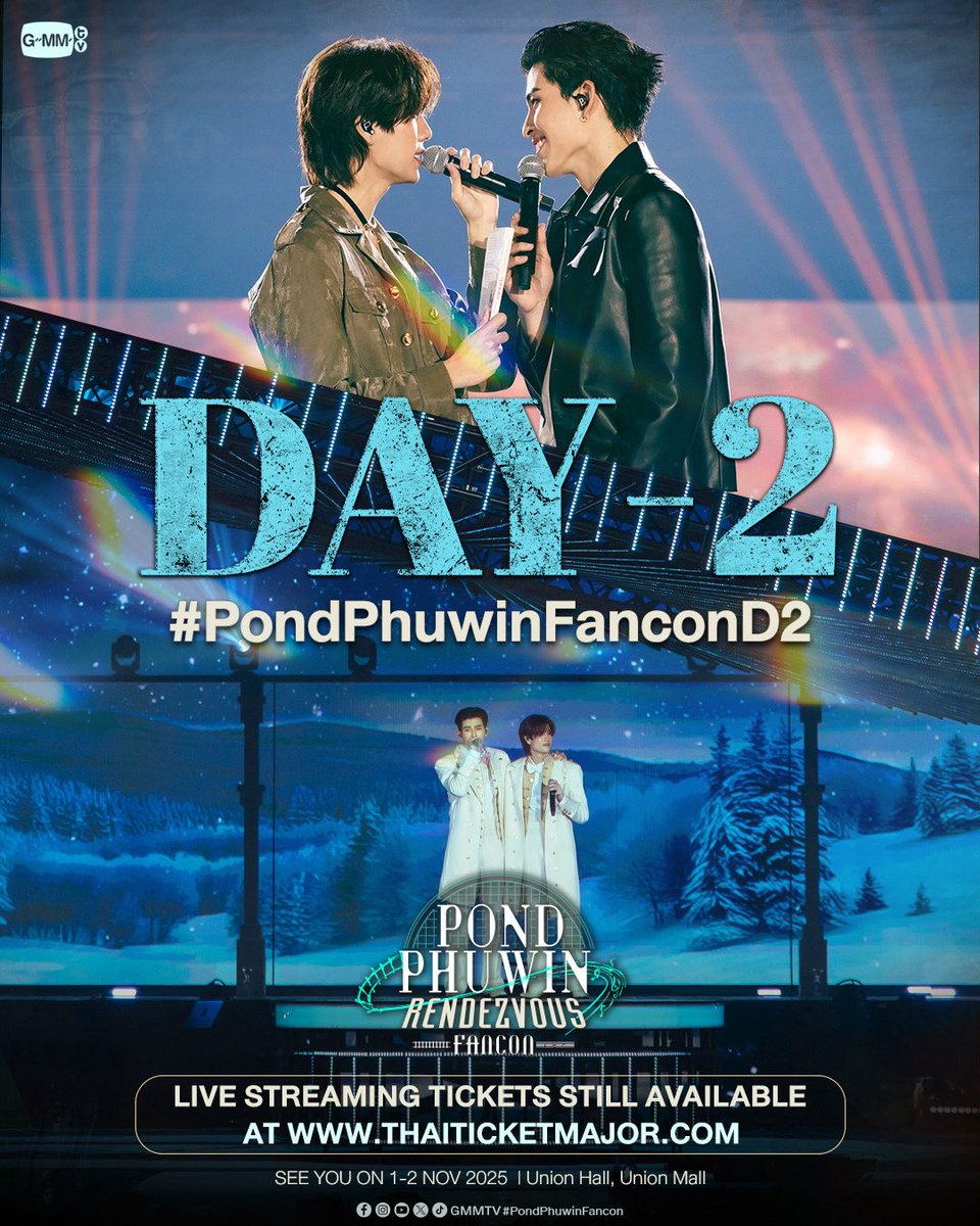 DAY-2 ‘POND PHUWIN Rendezvous FANCON’ 🚂  #PondPhuwinFanconD2

📌 Buy Live Streaming Tickets 👉 shorturl.at/ioGXu
SEE YOU ON 1-2 NOV 2025 | Union Hall, Union Mall

#GMMTV