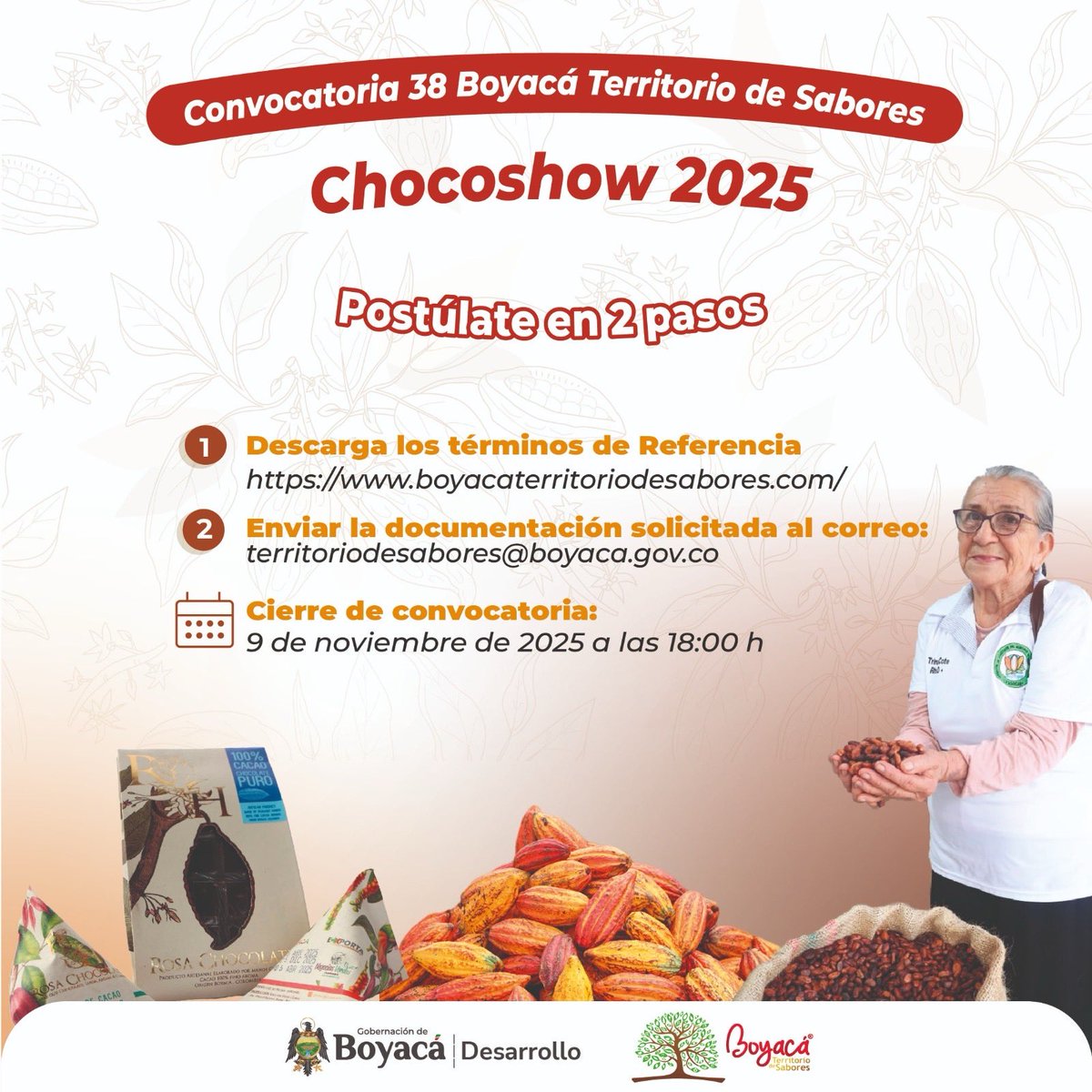 Convocatoria No.38 

🍫 #BoyacáTerritorioDeSabores estará en CHOCOSHOW 2025, un escenario de negocios para el crecimiento del ecosistema cacaocultor y de chocolates, a nivel nacional y global.

Consulta los Términos de Referencia  en boyacaterritoriodesabores.com/convocatorias/…