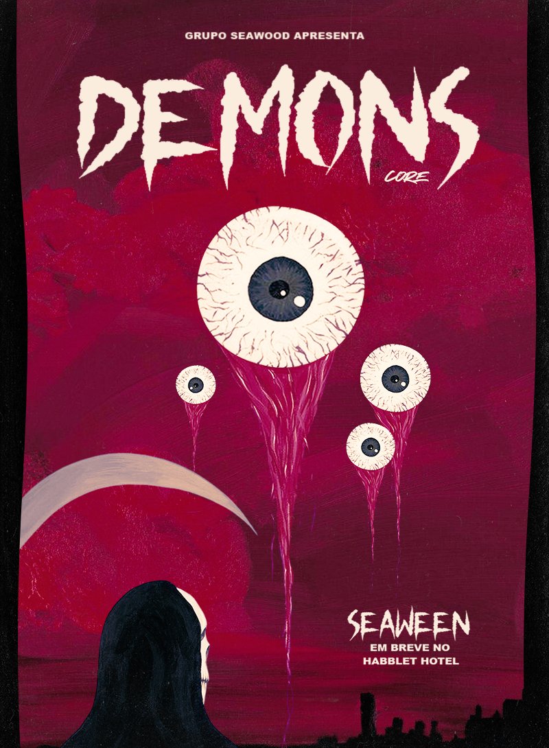 #Seaween25 — Demons Core 👹
EM BREVE.