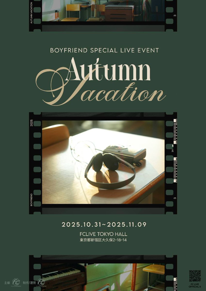 #BOYFRIEND SPECIAL LIVE EVENT
AUTUMN VACATION

#三連休初日 は
#ボーイフレンド と一緒に過ごしましょう🍁

🗓11/1(土)
⏰①15:00/②19:00
#東京 #FCLIVE_TOKYO_HALL
当日券あり〇会場受付までお越しください

詳細はこちら🔗 ti-ma.jp/shop/event.php…

#보이프렌드