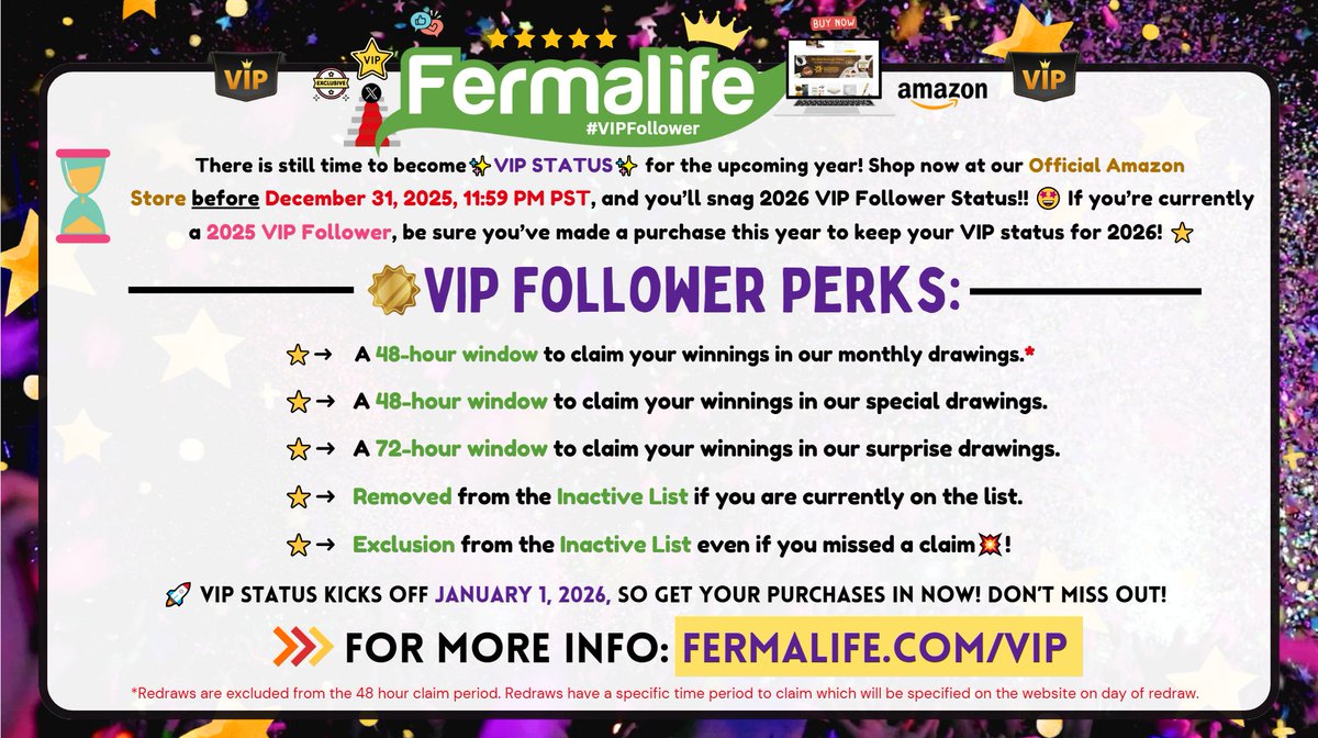 fermalife's tweet photo. 🌟Want to become a 2026 VIP Follower on X & enjoy exclusive perks? Shop on our Official Fermalife Amazon Store by 12-31-25 at 11:59 PM PST to unlock extended claim windows on our drawings, exclusion from the inactive list, and even get removed if you’re already on it starting January 1, 2026! 💫If you’re a 2025 VIP Follower, make sure you’ve made a purchase this year and filled out the form on the page to keep your VIP status for 2026. 💎Learn More: https://t.co/40DDq9rpSg 🛒Our Official Amazon Store: https://t.co/5QUQJeG9Nk