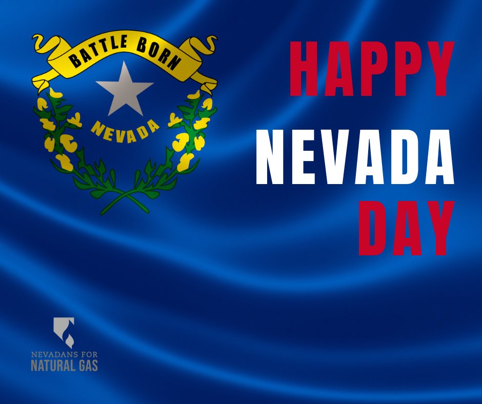 Happy Nevada Day! Here’s to keeping the Silver State strong with reliable, affordable natural gas.