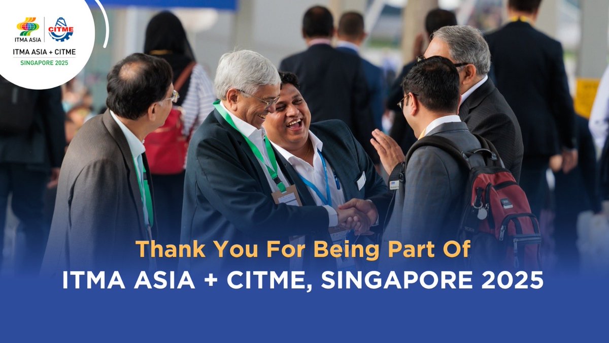 ITMAasiaSG's tweet image. It’s a wrap! Thank you for being part of ITMA ASIA + CITME, Singapore 2025. 
 
#ITMAasiaCITMEsg2025 #TextileIndustry #Textiletechnology #Textiletechnologyexhibition
