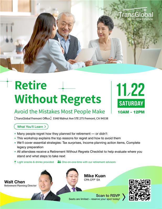 TransGlobal_US's tweet image. 🌟FREE Seminar: “Retire Without Regrets”
👉RSVP now: m.transglobalus.com/s/eDbWt
-
#RetireWithoutRegrets #TransGlobal #FreeSeminar #RetirementPlanning #TaxPlanning