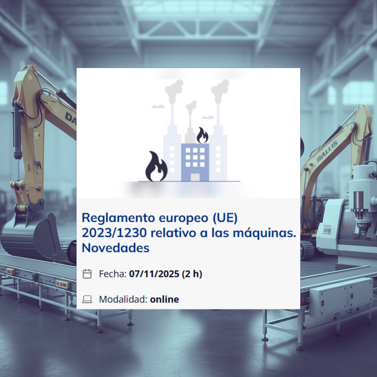 INSST_MITES_GOB's tweet image. 📣 ¡Cerramos inscripciones!

Reglamento (UE) 2023/1230 sobre máquinas ⚙️

🔹 Novedades, requisitos esenciales de seguridad y salud
🔹 Dirigido a fabricantes, diseñadores, prevencionistas, empresarios/as...

🗓️ 07/11/2025

+info👇
run.gob.es/dmvc970a

#FormaciónPRL #INSST