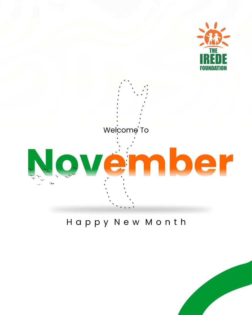 Hello November 🌿
Here’s to another month of giving hope, one step at a time.
#TheIREDEFoundation