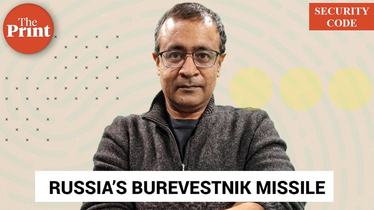 ThePrintIndia's tweet image. Putin’s new Burevestnik super-missile is a sign that the global nuclear weapons order is coming apart at the seams, Praveen Swami @praveenswami explains in ThePrint #SecurityCode 
youtu.be/Ws29ujLPn_Q
