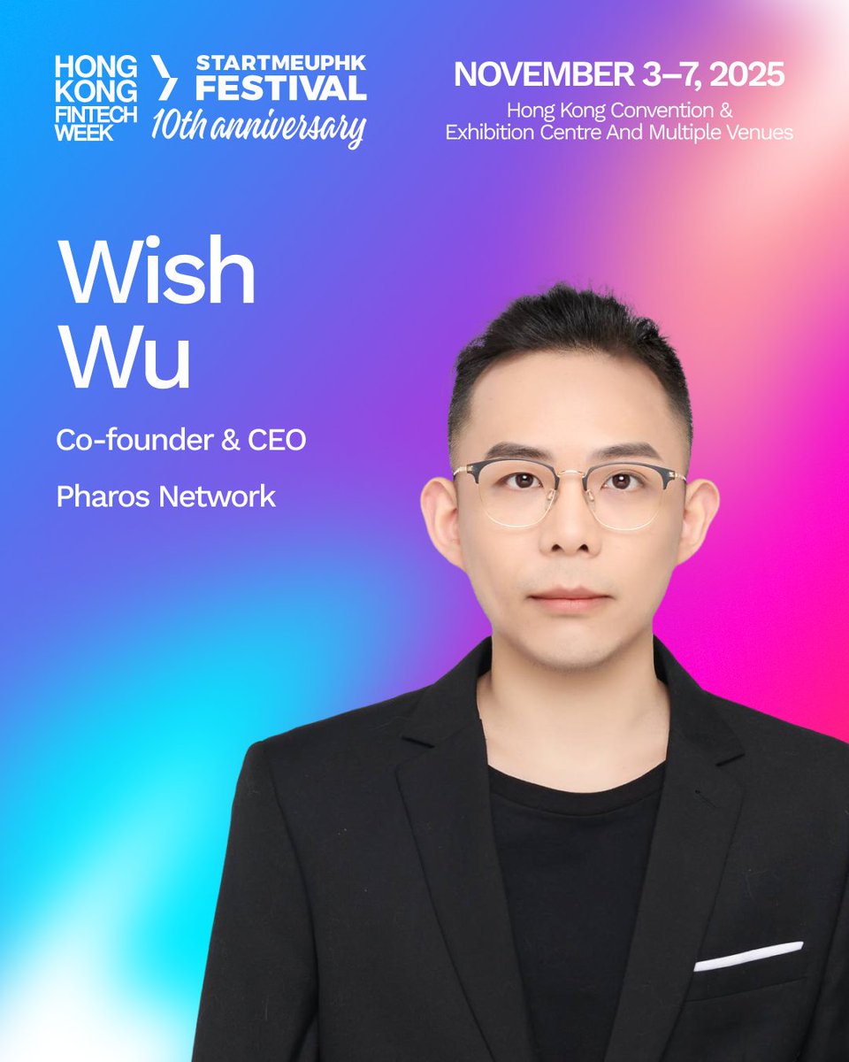 Pharos CEO and co-founder Wish Wu, <a href="/wishlonger/">Wishlonger</a> will be speaking at the upcoming Hong Kong FinTech Week x StartmeupHK Festival 2025.

📆 Nov 4, 15:25

He’ll share insights on building scalable cross-chain infrastructure for RWA, focusing on interoperability, liquidity, and the