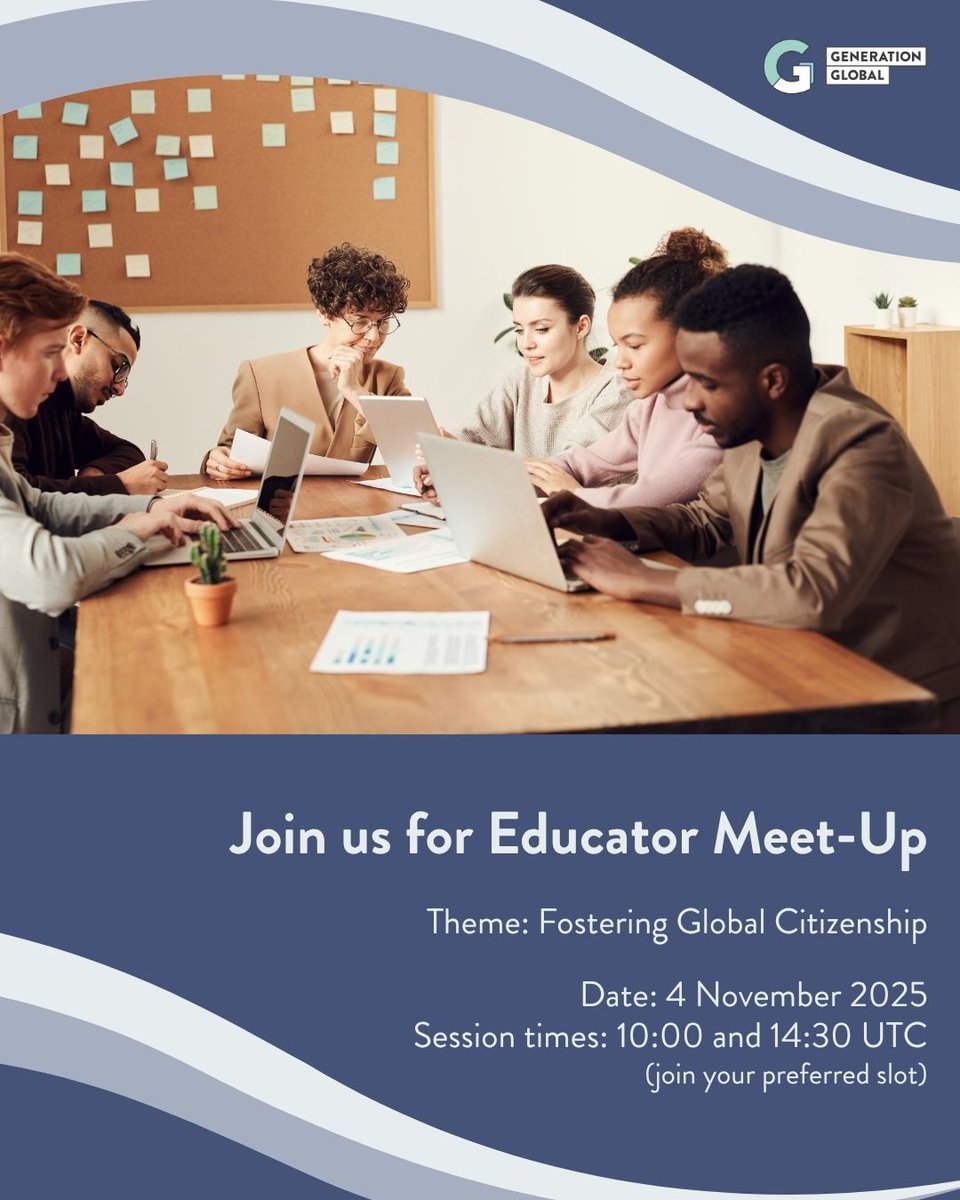 How do you foster global citizenship in your classroom? 
Join educators worldwide on 4 Nov 2025 for the Generation Global Educator Meet-Up — a space to share ideas, stories, and practices that spark global thinking.
🕙 10:00 or 14:30 UTC | generation.global/events/2025-11…