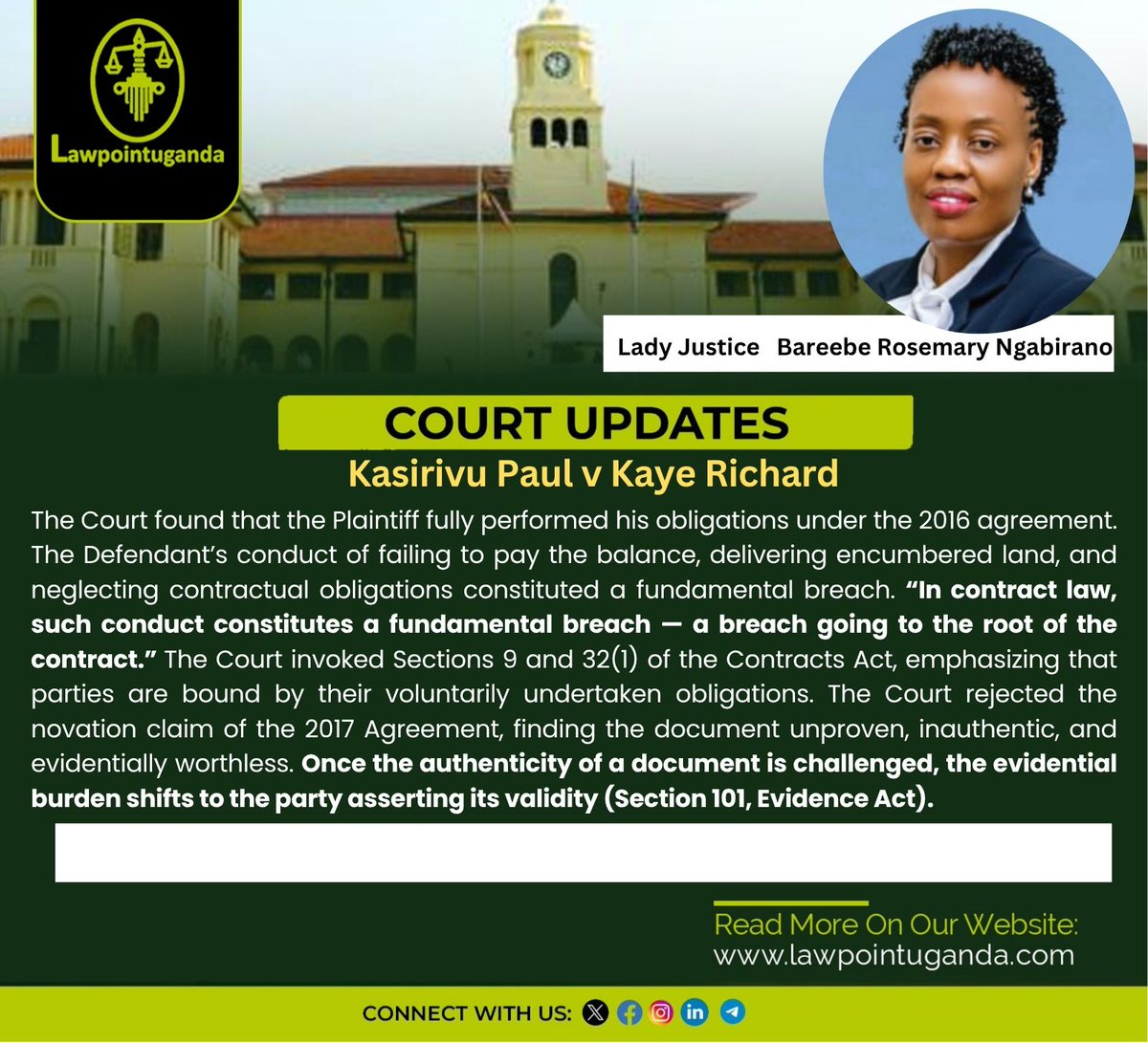 Lawpointuganda's tweet image. Land Sellers Have a Duty to Deliver Land Free of Encumbrances (or Expressly State so), Defaulting Parties Cannot Retain Benefits from Breach or Non-Performance, High Court at Mukono Rules.

The Court rejected the novation claim, finding the document unproven, inauthentic, and of…