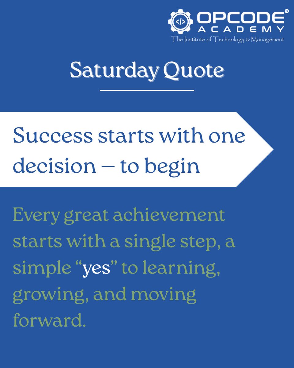 opcodeacademy's tweet image. 🚀 Success starts with one decision — to begin! 💡

Every great achievement starts with a single step, a simple “yes” to learning, growing, and moving forward. 🌱✨

#OPCODEAcademy #Motivation #SuccessMindset #CareerGoals #LearnWithOpcode