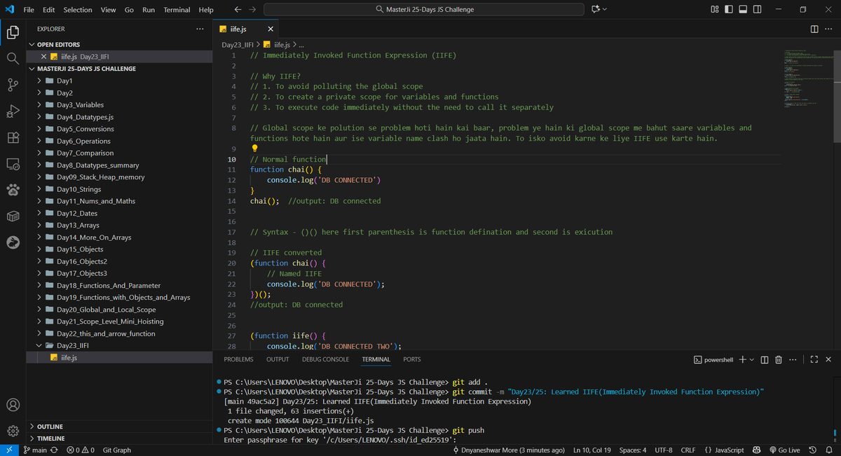 Coder_dnano's tweet image. ✅Day 23/25 — IIFE (Immediately Invoked Functions)

Ek function jo define karte hi turant run ho jata hai — isse global scope clean rehta hai, variables bahar leak nahi hote, aur private scope create ho jata hai.

@Hiteshdotcom @ChaiCodeHQ
#MasterJiChallenge #JavaScript