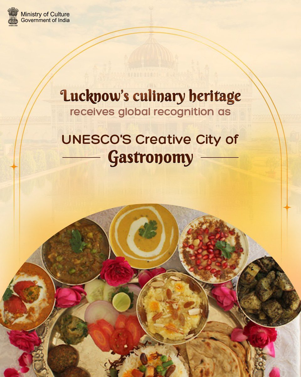 ✨ #Lucknow has been added to the list of UNESCO creative cities for its rich and diverse culinary heritage.