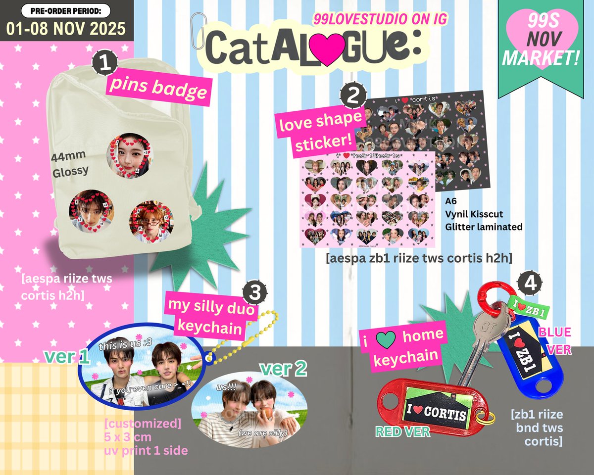 shinyuneko's tweet image. 🔁 &amp;amp; 🩷 are appreciated...

99s Nov Market! ⭐️🍄
        @ 99lovestudio

sticker &amp;amp; pins badge &amp;amp; keychain !
🍏 aespa bnd zb1 riize tws cortis h2h
order here:
bit.ly/99sNovMarket

🌐 WW/GO please dm &amp;gt;_&amp;lt; must have ina address!

PreOrder period 01-08 November 2025