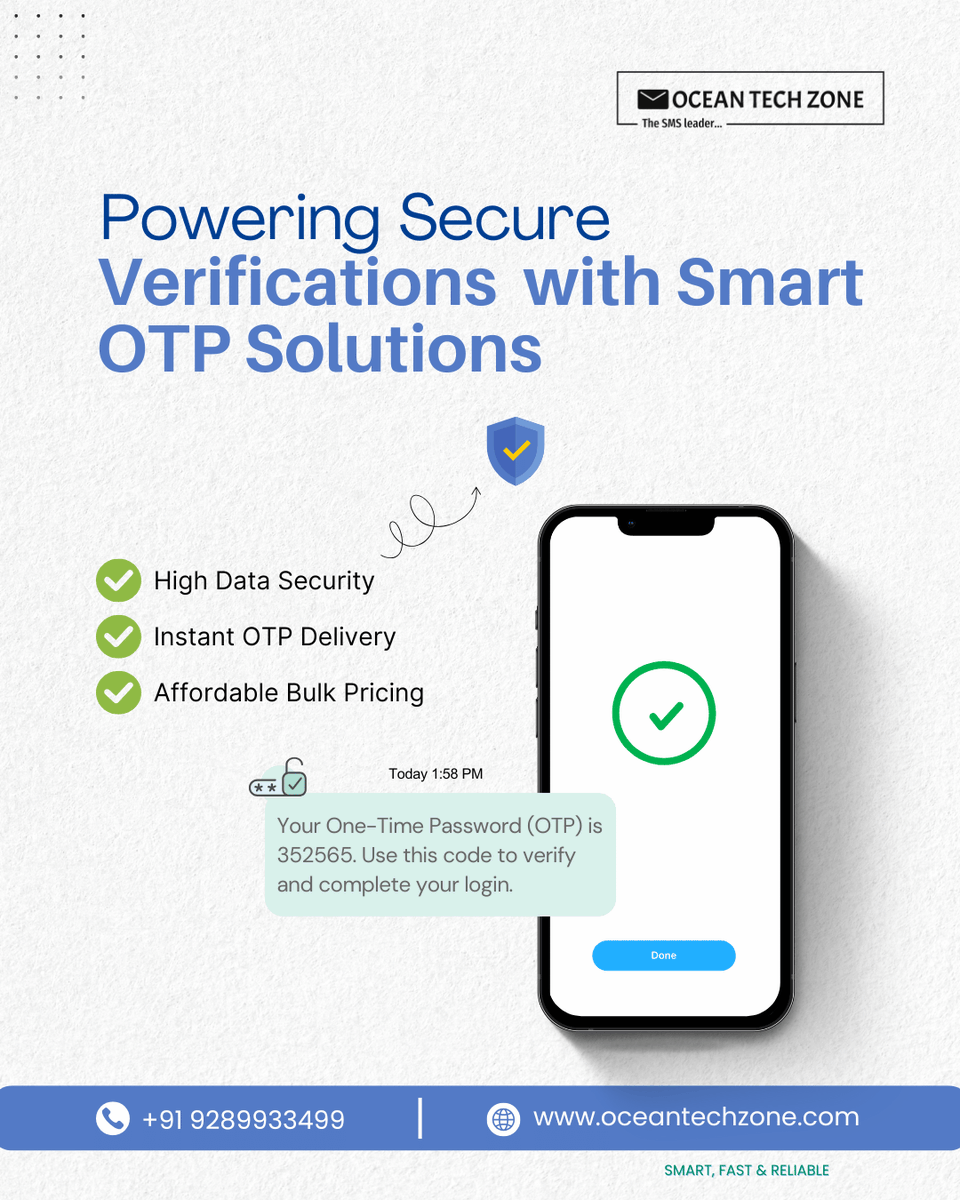 Oceantechzone's tweet image. Powering secure verifications with smart OTP solutions by Ocean Tech Zone!
Deliver instant, DLT-approved OTPs for safe logins &amp;amp; transactions.
📞 9289933499 | 🌐 oceantechzone.com

#OTPSMS #UserVerification #OceanTechZone #SecureMessaging #DigitalSecurity