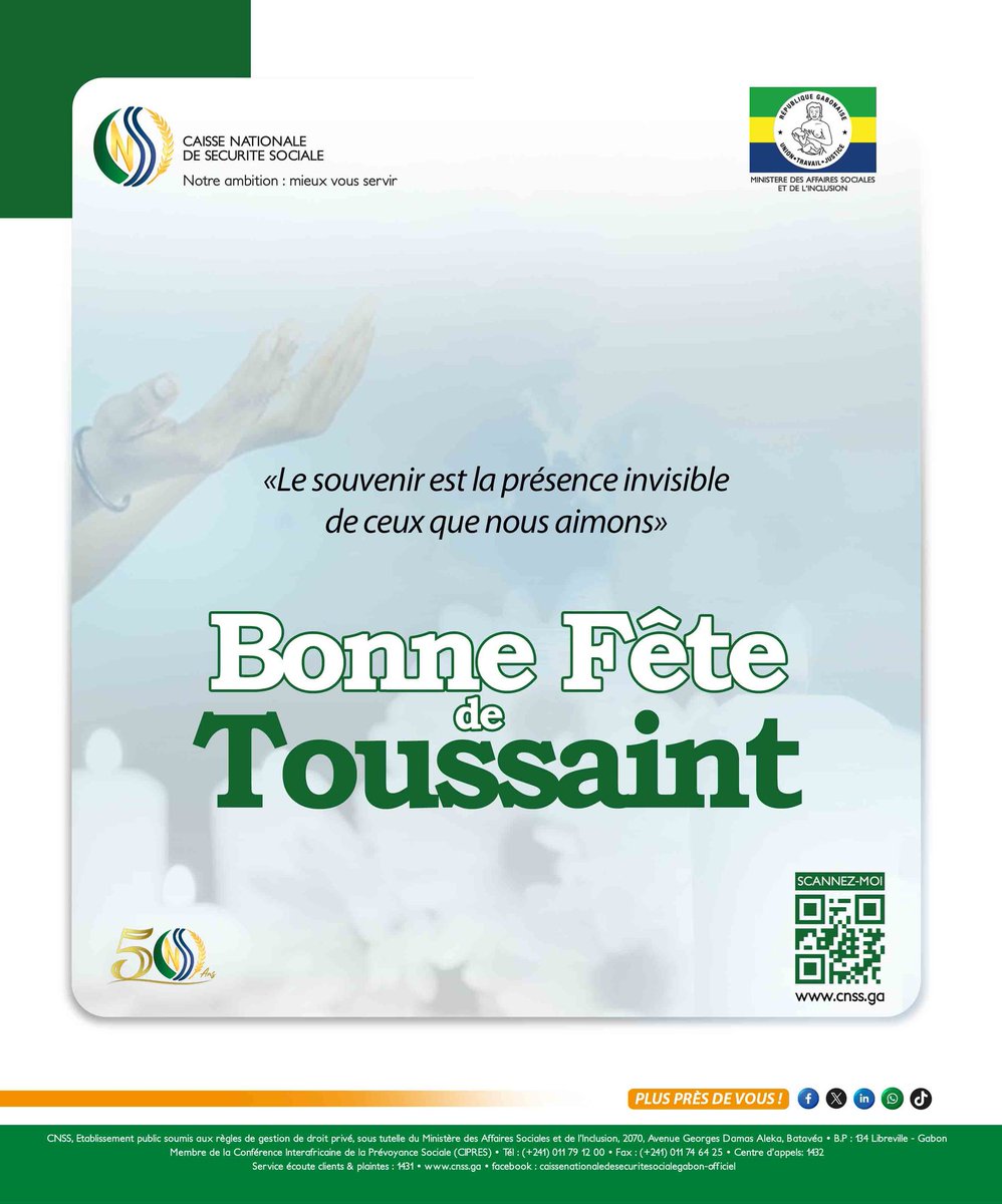 CnssGeneral's tweet image. 🔵La Caisse Nationale de Sécurité Sociale (CNSS) vous souhaite une bonne fête de la Toussaint.

#toussaint2025 #cnssplusprèdevous #cnssgabon