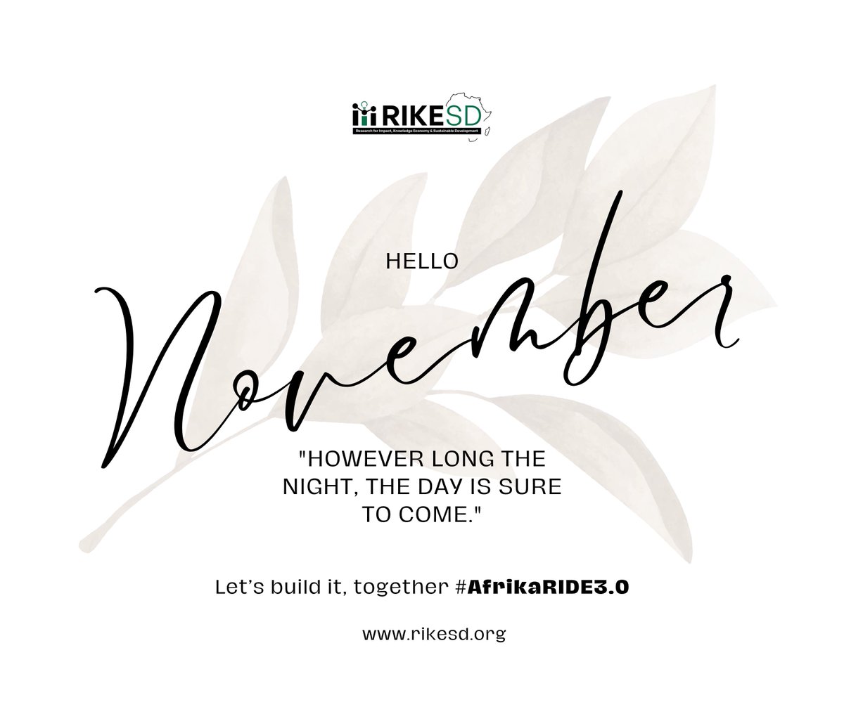 Rikesdglobal's tweet photo. RIKE-SD November Reflection:
The "night" represents the challenges we tirelessly work to address—energy poverty, food insecurity, and systemic barriers to #growth. It can feel long and daunting.
But #Afrikan wisdom reminds us of an immutable truth: persistence guarantees the dawn https://t.co/zYgrisg3XH