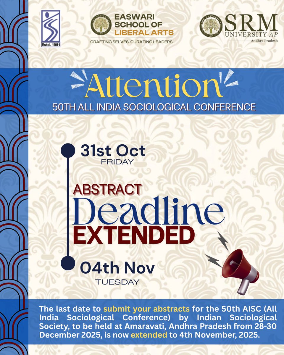 Greetings everyone!!

🔔 Good news! The deadline for abstract submission has been extended to 04th November, 2025. 

📩 Submit your abstracts now: insoso.org/login

🔗 For more details and updates, visit: insoso.org/iss-conference…

<a href="/SRMUAP/">SRM University-AP</a>