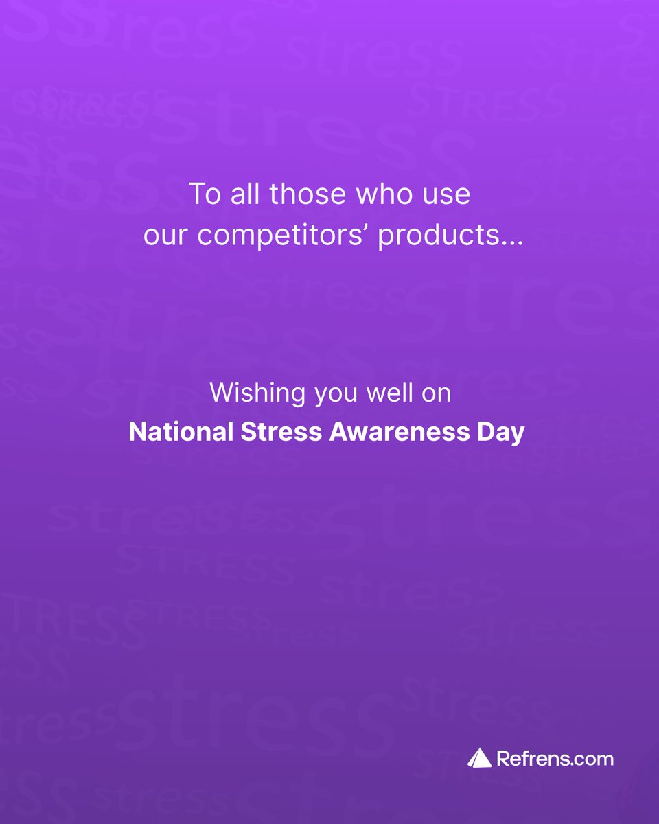 RefrensApp's tweet image. #NationalStressAwarenessDay