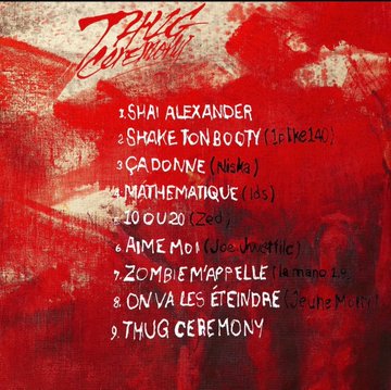 First image displays a red background with bold white and yellow text listing the tracklist for Thug Ceremony including 1 Shai Alexander 2 Shake Ton Booty LK140 3 Ca donne Niska 4 Mathematique Niska IDS 5 10 OU 20 Zed 6 Aime Moi Joe Dwet File 7 Zombie La Mapelle La Mano 8 On Va Les Eteindre Jeune Morty 9 Thug Ceremony. Second image shows abstract red artwork with dark shadowy figures in dynamic poses on a red background and white text Thug Ceremony Leto.