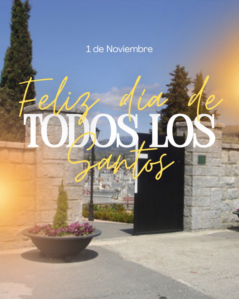 Feliz día de #TodosLosSantos
