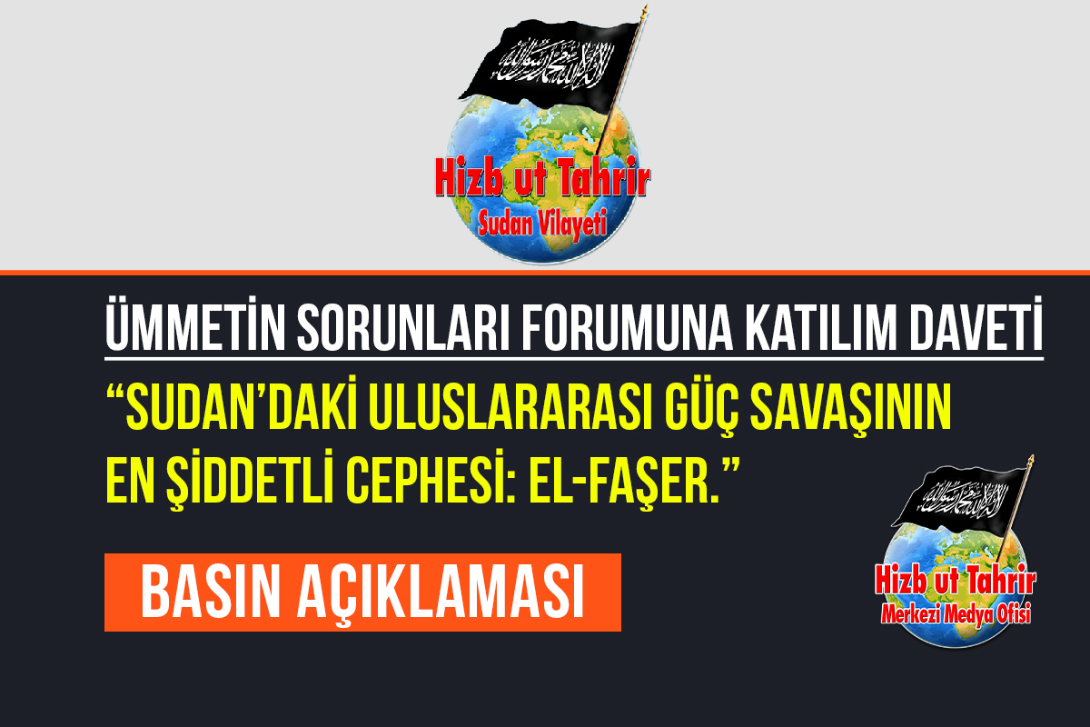 Ümmetin Sorunları Forumuna Katılmaya Davet

#HizbutTahrir
#Sudan Vilâyeti
Medya Bürosu

hizb-uttahrir.info/tr/index.php/b…