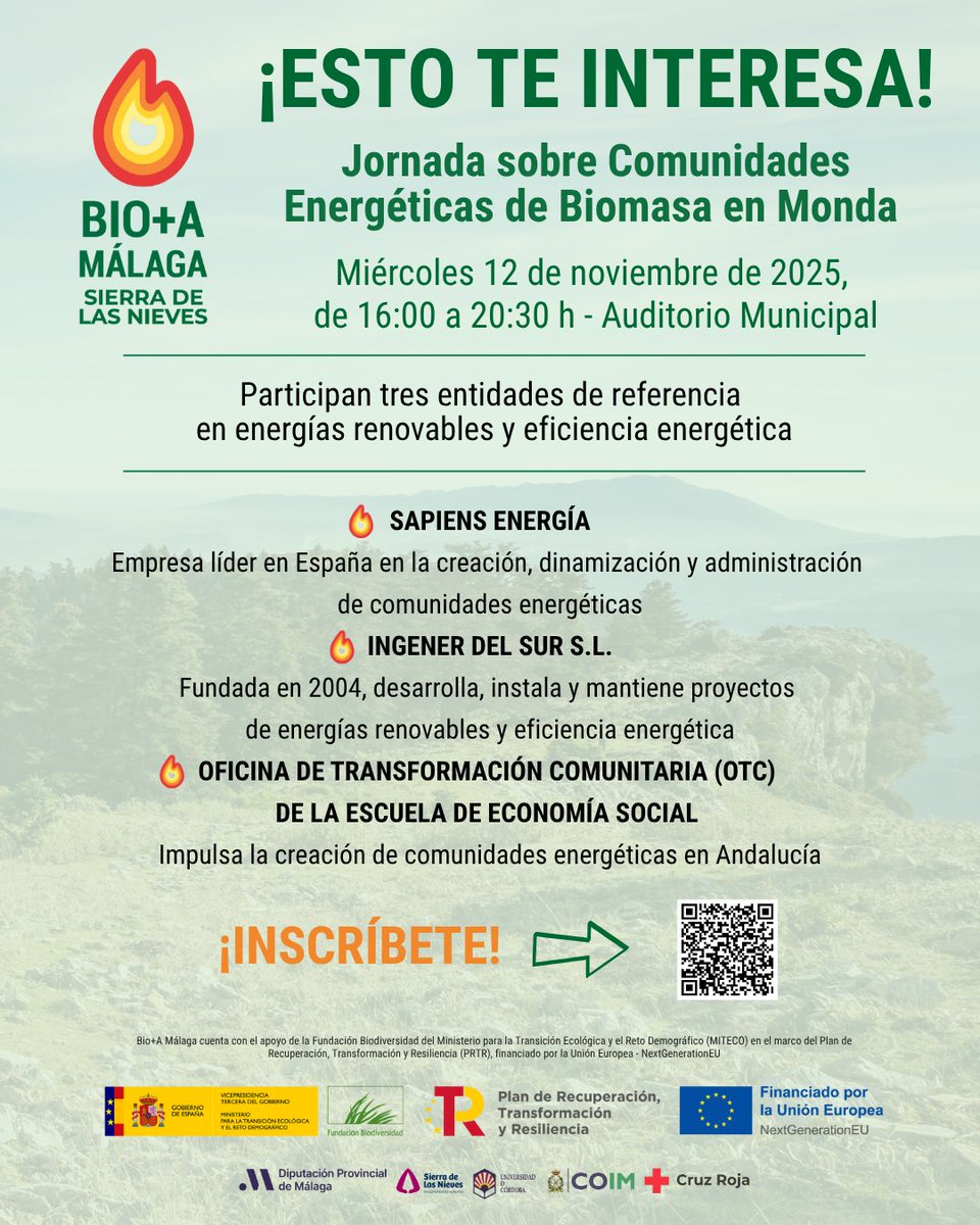 🌱 Jornada sobre Comunidades Energéticas de Biomasa en #Monda

✅ Inscríbete ya a través del del código QR del cartel o del siguiente enlace: t.ly/6FRnb

¡No te lo pierdas y únete a esta iniciativa por un futuro más sostenible! 🌍

#SierraDeLasNieves #ProyectosPRTR