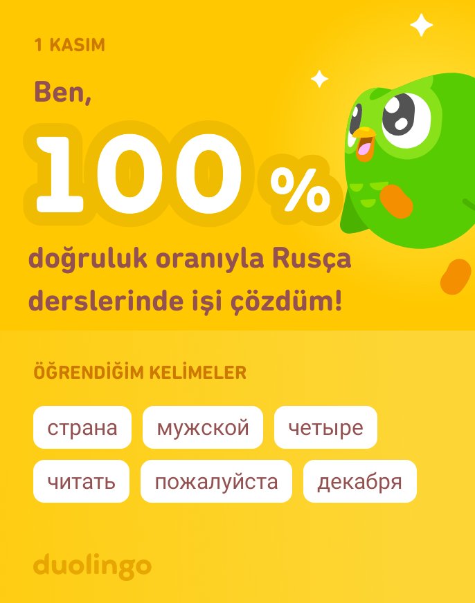 Duolingo'da Rusça öğreniyorum! Duolingo hem etkili hem eğlenceli hem de ücretsiz.