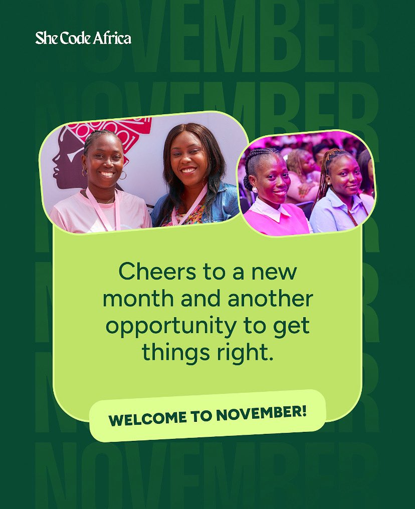 SheCodeAfrica's tweet image. We’re (finally) saying goodbye to October! Happy New Month Queens! 🥳💓

What’s one thing you hope to achieve in November? 

#newmonth