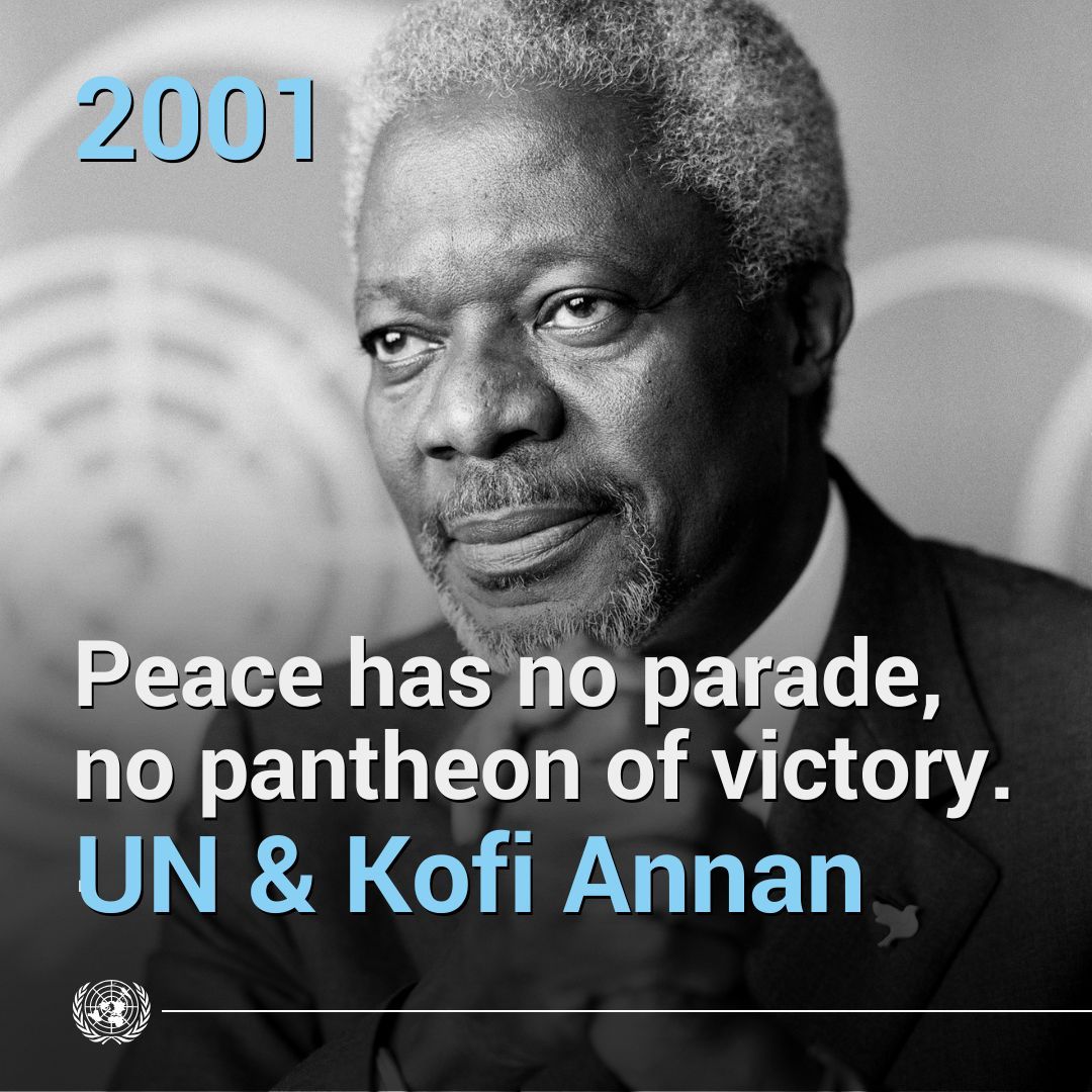 UNGeneva's tweet image. In 2001, the Nobel Committee awarded the #NobelPeacePrize to the United Nations and then @UN Secretary-General Kofi Annan.

"Peace has no parade, no pantheon of victory.
Peace must be made real and tangible in the daily existence of every individual in need."